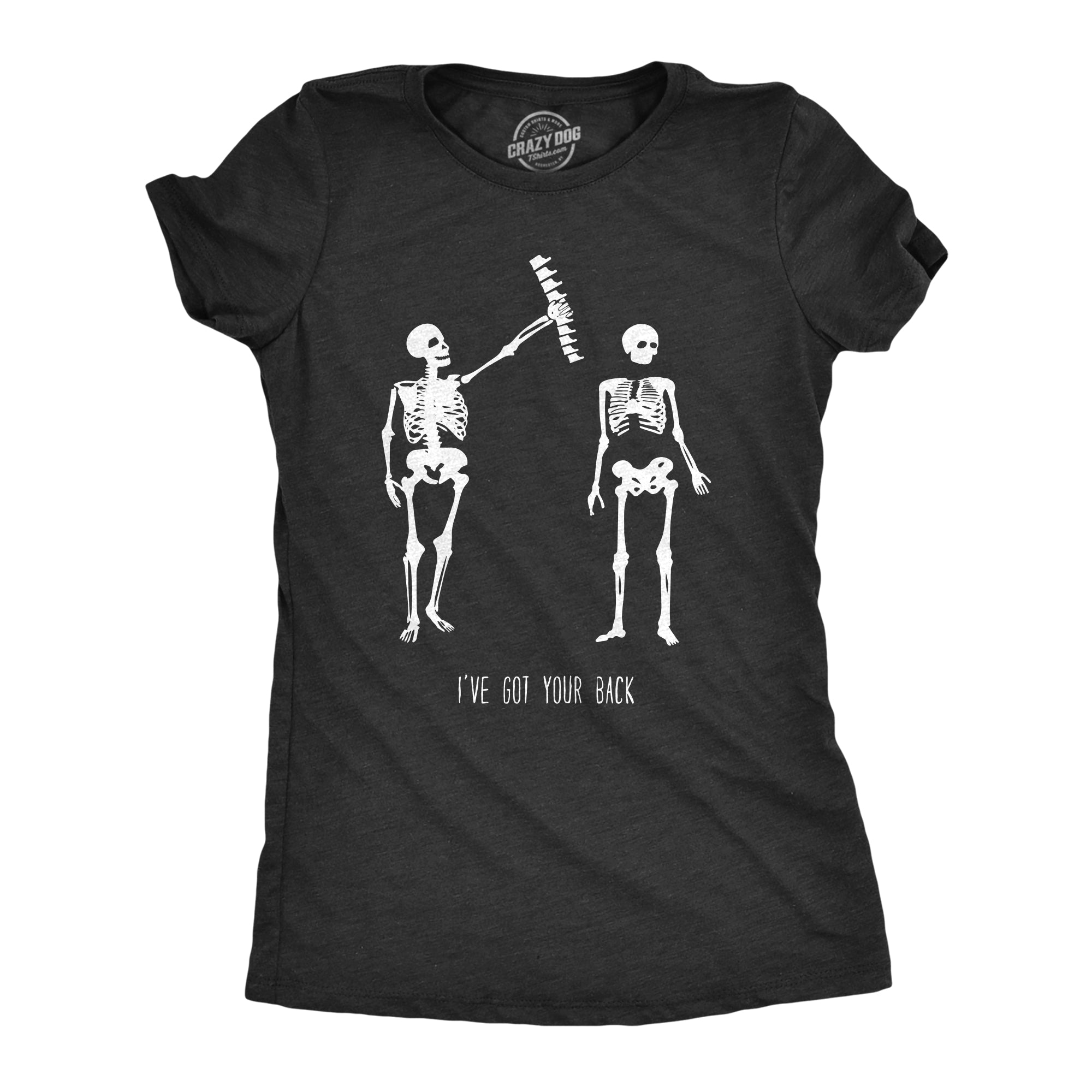 Got Your Back Skeleton Women's T Shirt